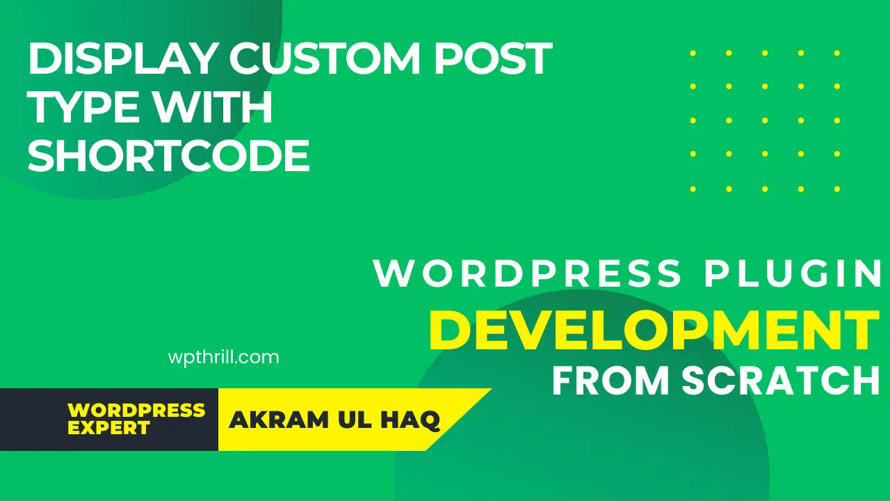 Display Custom Post Type with Shortcode – WP_Query + Portfolio Grid ...